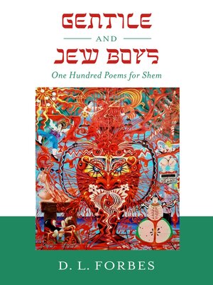 cover image of Gentile and Jew Boys: One Hundred Poems for Shem